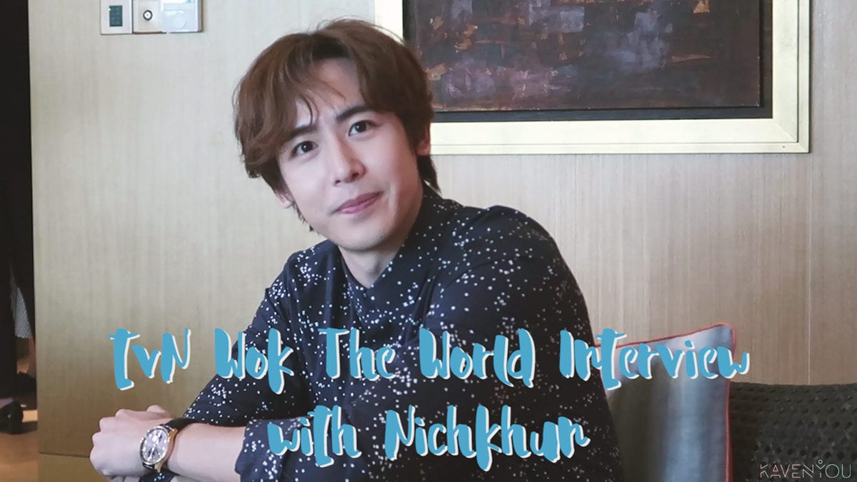 Nichkhun wok the world interview